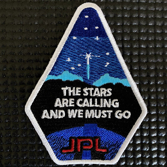 RARE - JPL NASA Space Patch “The Stars Are Calling And We Must Go” - 3.5”