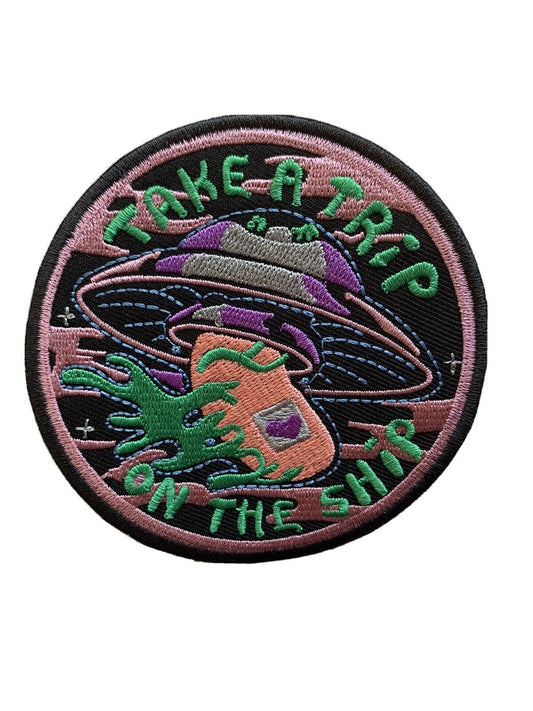 UFO Spaceship Take A Trip On The Ship! Iron On Patch 3 inches Trippy Design