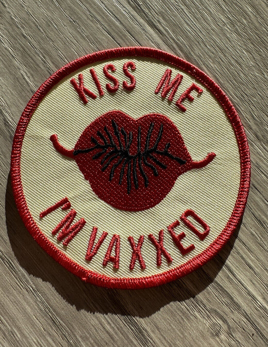 Kiss Me I’m Vaxxed Iron On Embroidered Patch 3.5”